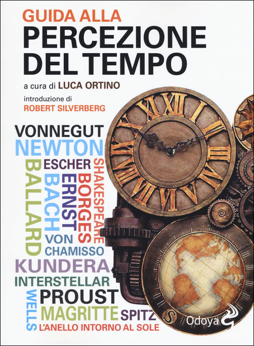 Guida alla percezione del tempo di Luca Ortino